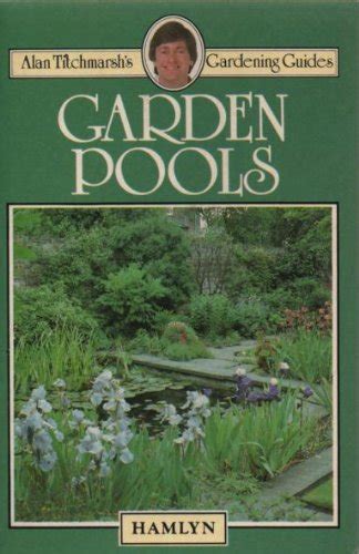 Garden Pools Alan Titchmarsh s gardening guides