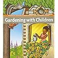 Gardening with Children BBG Guides for a Greener Planet Kindle Editon