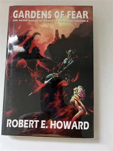 Gardens of Fear The Weird Works of Robert E Howard Vol 6 Epub