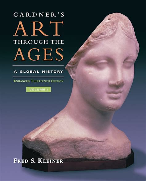 Gardner s Art through the Ages A Global History Enhanced Edition Volume I with ArtStudy Online Printed Access Card and Timeline Available Titles CourseMate PDF