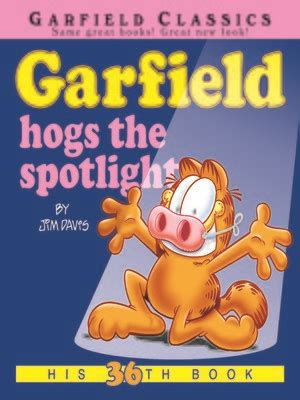 Garfield Hogs The Spotlight Turtleback School and Library Binding Edition Reader