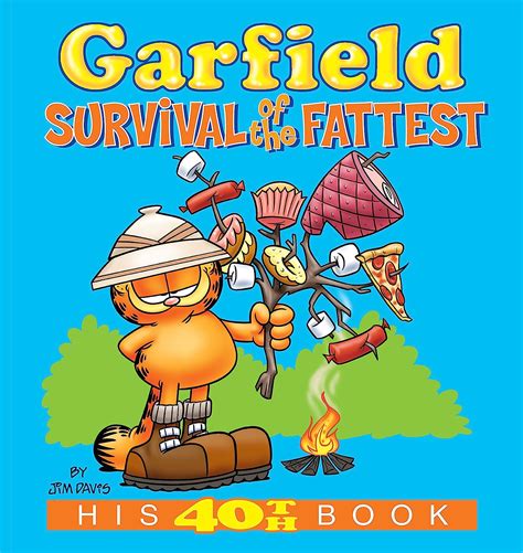 Garfield Survival of the Fattest His 40th Book Reader