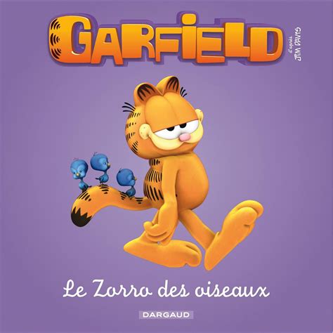 Garfield and Cie Le Zorro des oiseaux French Edition Reader