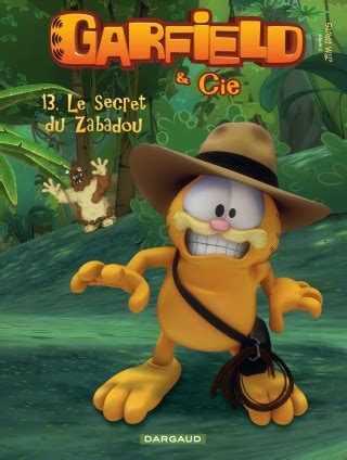 Garfield and Cie-tome 13 Le secret de Zabadou French Edition Doc