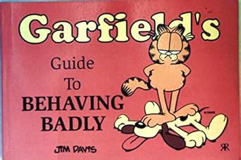 Garfield s Guide to Behaving Badly Garfield Theme Books PDF