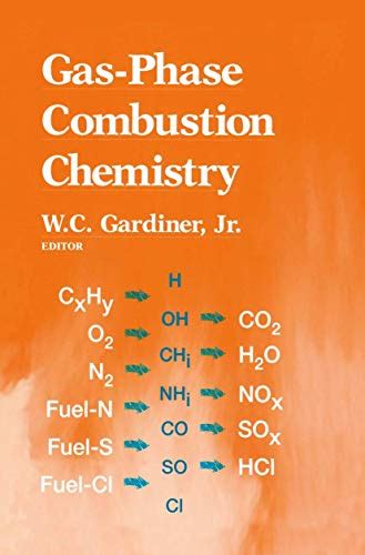 Gas-Phase Combustion Chemistry 2nd Edition Reader