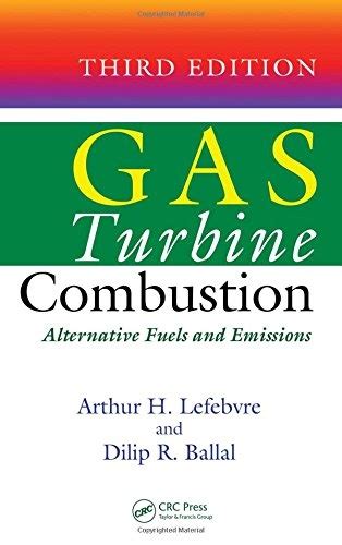 Gas.Turbine.Combustion.Alternative.Fuels.and.Emissions.Third.Edition Ebook Doc