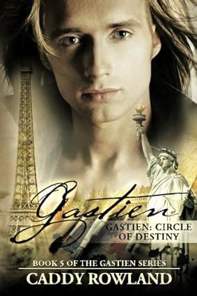 Gastien Circle of Destiny The Gastien Series Reader