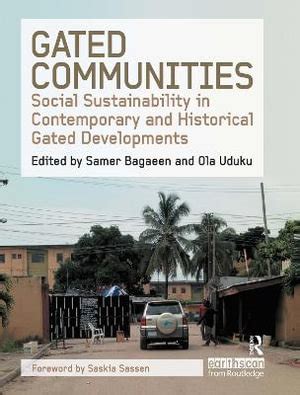 Gated Communities Social Sustainability in Contemporary and Historical Gated Developments PDF