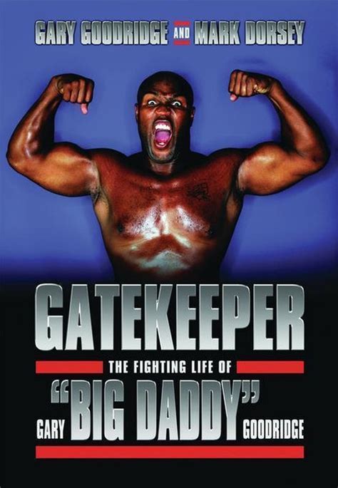 Gatekeeper: The Fighting Life of Gary "Big Daddy&am Kindle Editon