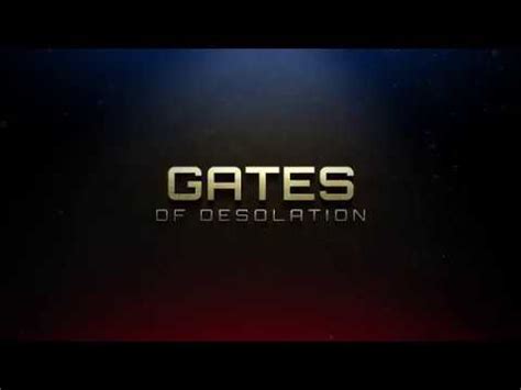 Gates of Desolation: A 6,000-Year Odyssey