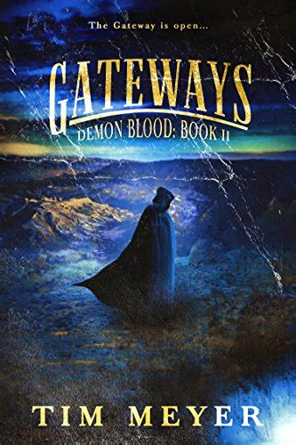 Gateways A Novel of Supernatural Demon Horror Demon Blood Volume 2 PDF