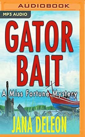 Gator Bait A Miss Fortune Mystery Volume 5 Kindle Editon