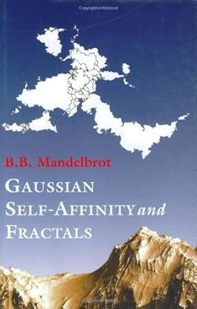 Gaussian Self-Affinity and Fractals 1st Edition Kindle Editon