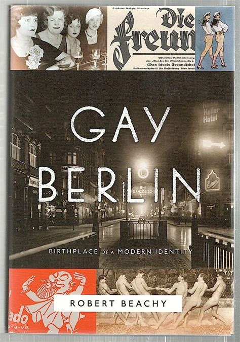 Gay Berlin Birthplace of a Modern Identity PDF