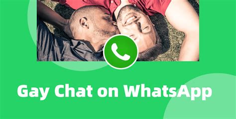 Gay WhatsApp Groups: A Comprehensive Guide for Connection and Support