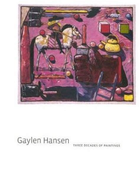 Gaylen Hansen Three Decades of Paintings Doc