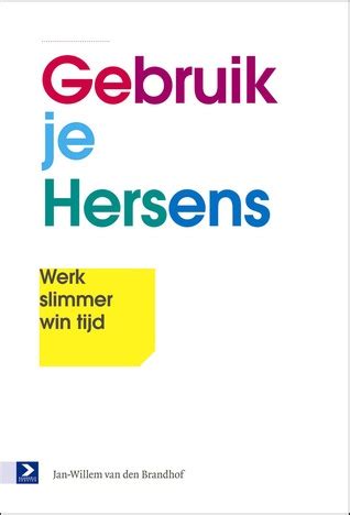 Gebruik je hersens: Werk slimmer, win tijd Ebook PDF