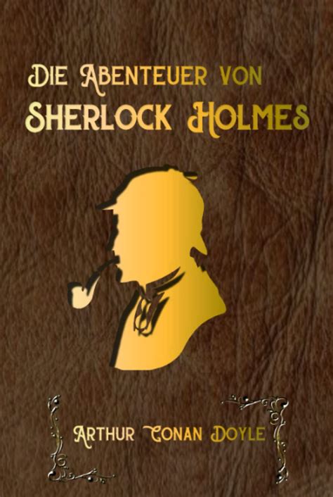 Gedächtnisse von Sherlock Holmes Deutsche Ausgabe Kommentiert Deutsche Ausgabe Kommentiert German Edition Epub