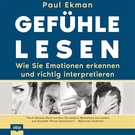 GefÃ¼hle lesen Wie Sie Emotionen erkennen und richtig interpretieren German Edition Doc