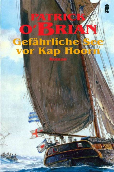Gefährliche See vor Kap Horn Die Jack-Aubrey-Serie 16 German Edition Doc