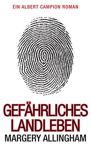 Gefährliches Landleben Ein Albert Campion Roman German Edition Epub