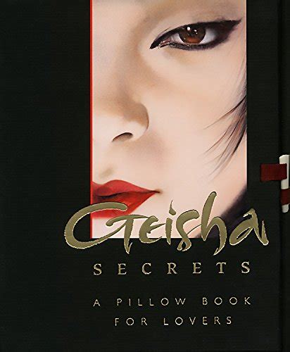 Geisha Secrets A Pillow Book for Lovers PDF