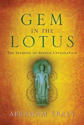 Gem in the Lotus The Seeding of Indian Civilisation Kindle Editon