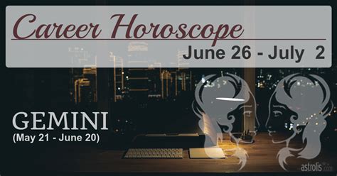 Gemini Career Horoscope Next Week