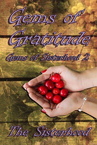 Gems of Gratitude Gems of Sisterhood Volume 2 Reader