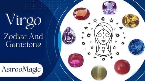 Gemstones for Virgo: Unraveling the Celestial Connections