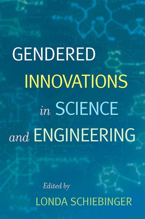 Gendered Innovations in Science and Engineering Kindle Editon
