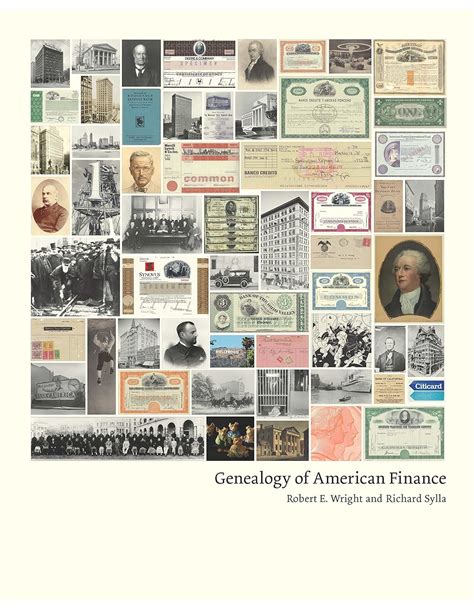 Genealogy of American Finance Columbia Business School Publishing Reader