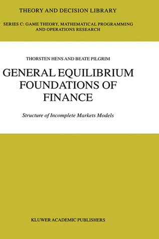 General Equilibrium Foundations of Finance Structure of Incomplete Markets Models 1st Edition PDF