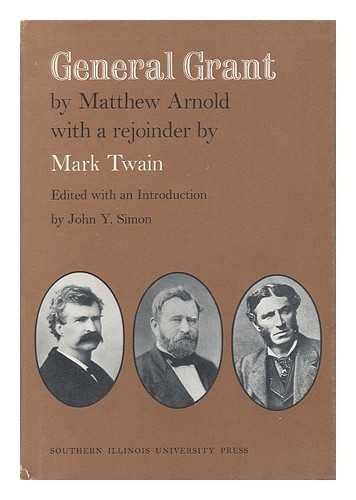 General Grant With a Rejoinder by Mark Twain