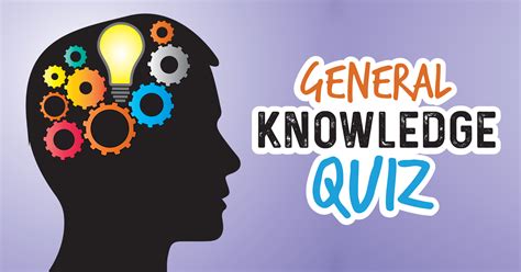 General Knowledge Trivia: