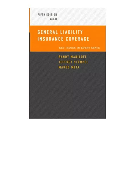 General Liability Insurance Coverage Key Issues in Every State Volume 1 Reader