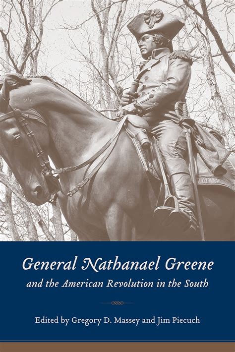 General Nathanael Greene and the American Revolution in the South Epub