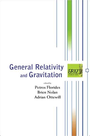 General Relativity And Gravitation Proceedings of the 17th International Conference Doc