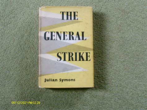General Strike A Historical Portrait by Julian Symons PDF