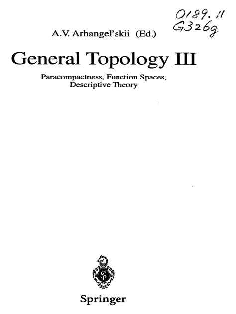 General Topology III Paracompactness, Function Spaces, Descriptive Theory Reader