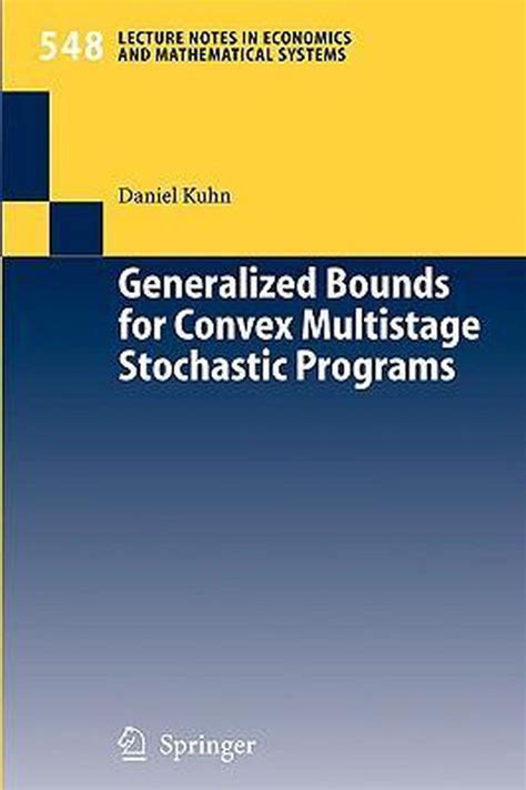 Generalized Bounds for Convex Multistage Stochastic Programs Doc