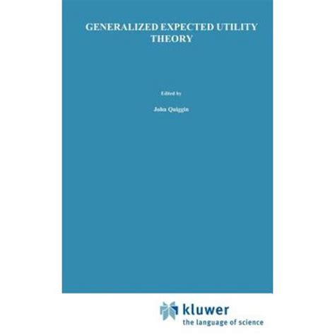 Generalized Expected Utility Theory The Rank-Dependent Model PDF