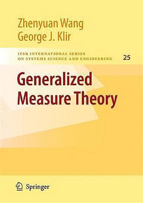 Generalized Measure Theory 1st Edition Reader