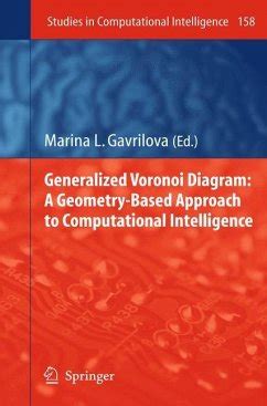 Generalized Voronoi Diagram A Geometry-Based Approach to Computational Intelligence Kindle Editon