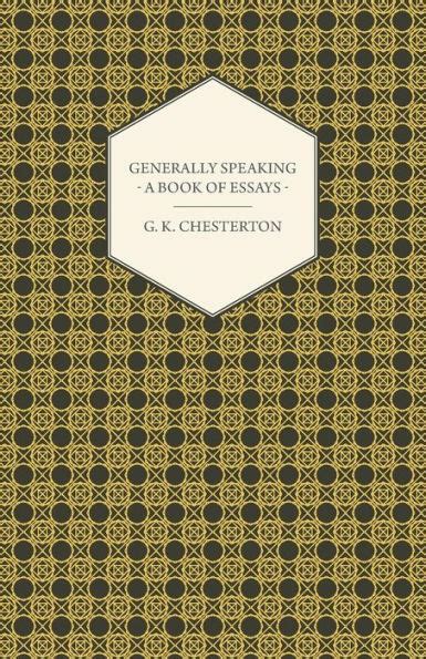 Generally Speaking - A Book of Essays PDF