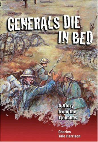 Generals Die In Bed A Story from the Trenches Epub