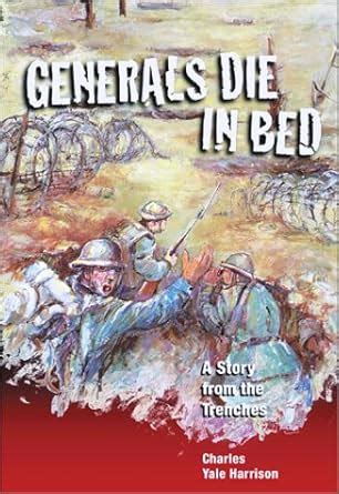 Generals Die In Bed A Story from the Trenches Epub