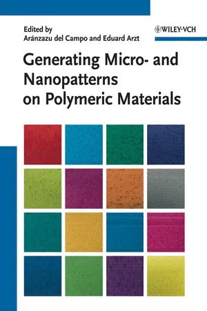 Generating Micro- and Nanopatterns on Polymeric Materials Kindle Editon