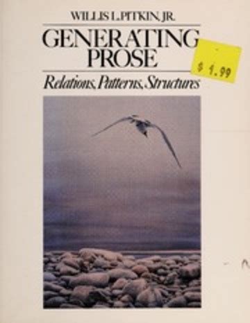 Generating Prose Relations, Patterns, Structures Kindle Editon